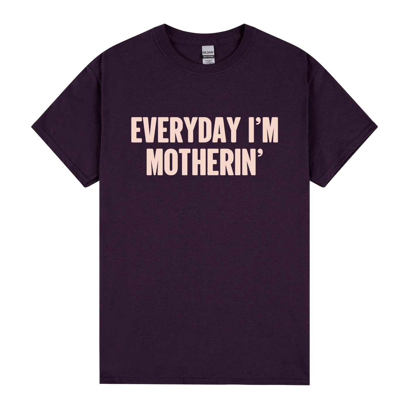 Everyday I’m Motherin’ Tee - Image 3
