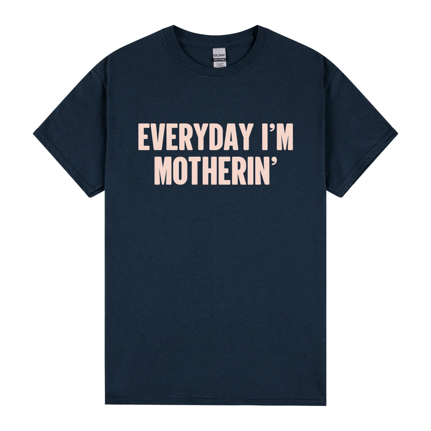 Everyday I’m Motherin’ Tee - Image 2