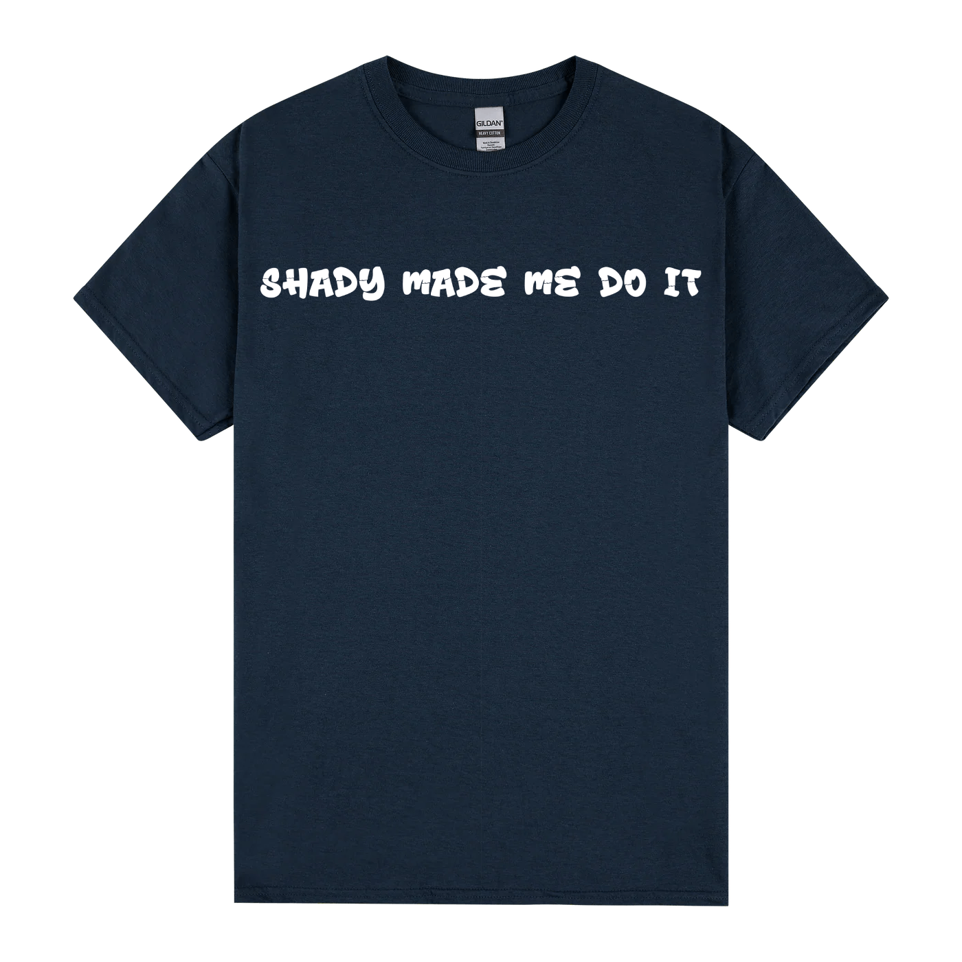 Shady Made Me Do It - Image 5